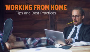 Personal Best Practices to Effectively Work from Home