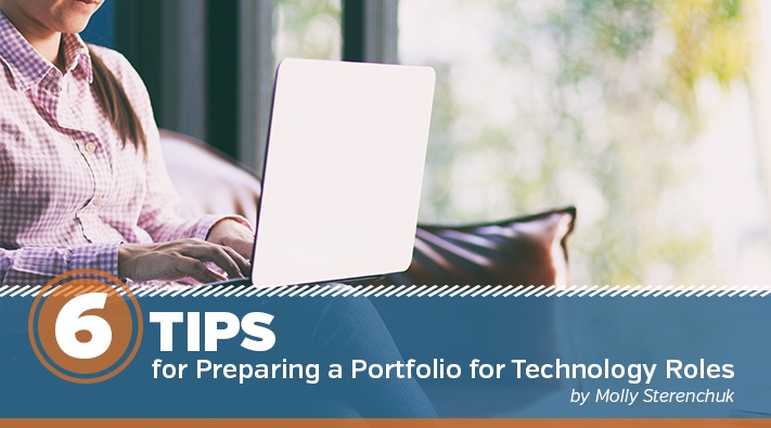 Six Tips for Preparing a Portfolio for Technical Roles