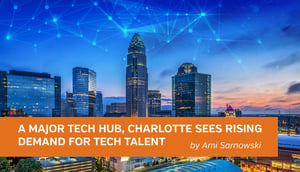 LinkedIn A Major Tech Hub, A Major Tech Hub, Charlotte Sees Rising Demand for Tech Talent