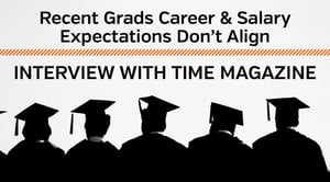 Time Magazine Discuss Why Many Grads Career Salary Expectations Dont Align with Reality - V2-213311-edited.jpg