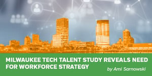 Twitter Milwaukee Tech Talent Study Reveals Need for Workforce Strategy